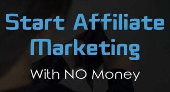 How To Commence Affiliate Marketing With No Money